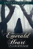 The_Emerald_heart_of_Courtenay